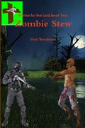 Cover: Warrior for the Lord Book Two: Zombie Stew - Lulu.com
