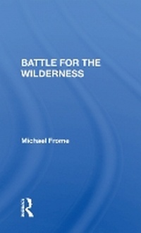 Abbildung von: Battle For The Wilderness - Routledge