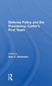 Enlarge image Cover: Defense Policy And The Presidency - Routledge