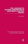 Cover: The Language of Natural Description in Eighteenth-Century Poetry - Routledge