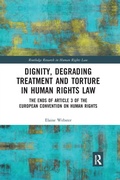 Cover: Dignity, Degrading Treatment and Torture in Human Rights Law - Routledge