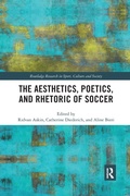Cover: The Aesthetics, Poetics, and Rhetoric of Soccer - Routledge