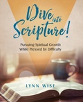 Cover: Dive into Scripture - Geritta Lynn Wise
