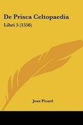 Cover: De Prisca Celtopaedia - Kessinger Publishing