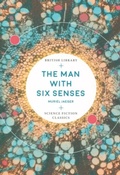 Cover: The Man with Six Senses - British Library Publishing