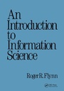 Cover: An Introduction to Information Science - CRC Press