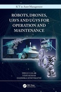 Cover: Robots, Drones, UAVs and UGVs for Operation and Maintenance - CRC Press