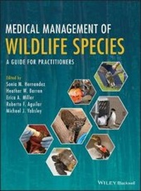 Enlarge image Cover: Medical Management of Wildlife Species - A Guide for Practitioners - Wiley