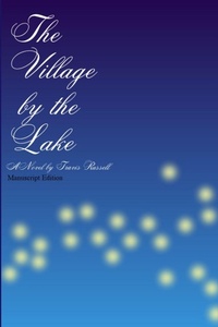 Enlarge image Cover: The Village by the Lake - Lulu.com
