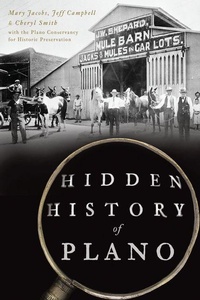 Enlarge image Cover: Hidden History of Plano - History Press
