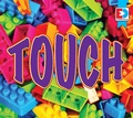Cover: Touch - Weigl Publishers Inc.