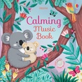 Cover: Calming Music Book - Usborne Publishing Ltd