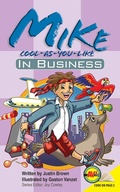 Cover: Mike Cool-as-You-Like: In Business - Weigl Publishers Inc.