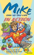 Cover: Mike Cool-as-You-Like: In Action - Weigl Publishers Inc.