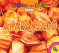 Cover: Anaranjado - Weigl Publishers Inc.