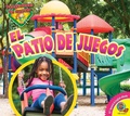Cover: El patio de juegos - Weigl Publishers Inc.
