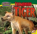 Cover: Tasmanian Tiger - Weigl Publishers Inc.