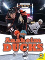 Cover: Anaheim Ducks - Weigl Publishers Inc.