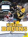 Cover: Boston Bruins - Weigl Publishers Inc.