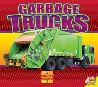 Enlarge image Cover: Garbage Trucks - Weigl Publishers Inc.