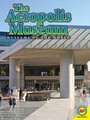 Cover: The Acropolis Museum - Weigl Publishers Inc.