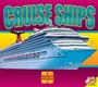 Cover: Cruise Ships - Weigl Publishers Inc.