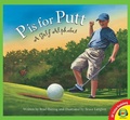Cover: P is for Putt: A Golf Alphabet - Weigl Publishers Inc.