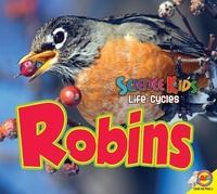 Enlarge image Cover: Robins - Weigl Publishers Inc.