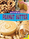 Cover: Peanut Butter - Weigl Publishers Inc.