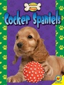 Cover: Cocker Spaniels - Weigl Publishers Inc.