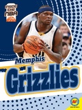 Cover: Memphis Grizzlies - Weigl Publishers Inc.
