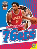 Cover: Philadelphia 76ers - Weigl Publishers Inc.