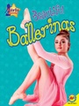 Cover: Beautiful Ballerinas - Weigl Publishers Inc.