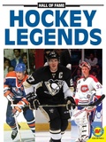 Cover: Hockey Legends - Weigl Publishers Inc.