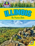 Cover: Illinois: The Prairie State - Weigl Publishers Inc.