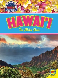 Enlarge image Cover: Hawai'i: The Aloha State - Weigl Publishers Inc.