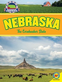 Enlarge image Cover: Nebraska: The Cornhusker State - Weigl Publishers Inc.