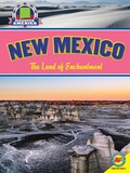 Cover: New Mexico: The Land of Enchantment - Weigl Publishers Inc.