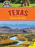 Cover: Texas: The Lone Star State - Weigl Publishers Inc.