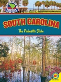 Cover: South Carolina: The Palmetto State - Weigl Publishers Inc.