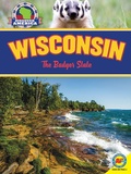Cover: Wisconsin: The Badger State - Weigl Publishers Inc.