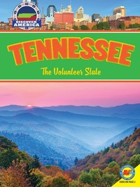 Enlarge image Cover: Tennessee: The Volunteer State - Weigl Publishers Inc.
