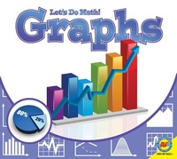 Enlarge image Cover: Graphs - Weigl Publishers Inc.