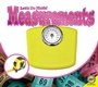 Cover: Measurements - Weigl Publishers Inc.