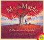 Cover: M is for Maple: A Canadian Alphabet - Weigl Publishers Inc.