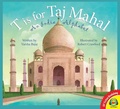 Cover: T is for Taj Mahal: An India Alphabet - Weigl Publishers Inc.