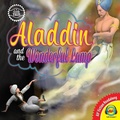 Cover: Classic Tales: Aladdin and the Wonderful Lamp - Weigl Publishers Inc.
