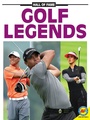 Cover: Golf Legends - Weigl Publishers Inc.