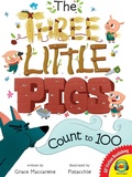 Cover: The Three Little Pigs Count to 100 - Weigl Publishers Inc.