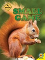 Cover: Small Game - Weigl Publishers Inc.